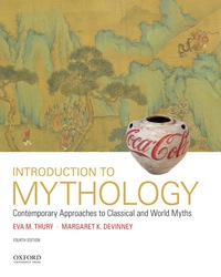 Introduction to Mythology: Contemporary Approaches to Classical and World Myths (4th Edition) - Image pdf with ocr